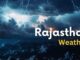 Weather took a turn in Rajasthan, IMD issued rain alert in these districts!