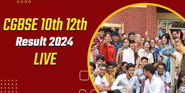 LIVE CGBSE Result 2024: 10th and 12th results of 6 lakh students of Chhattisgarh soon, 6 lakh students are waiting for the result.