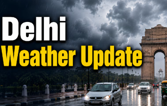 दिल्ली-NCR में मौसम ने लिया यू-टर्न, अगले 3 दिन आंधी-बारिश का अलर्ट​
